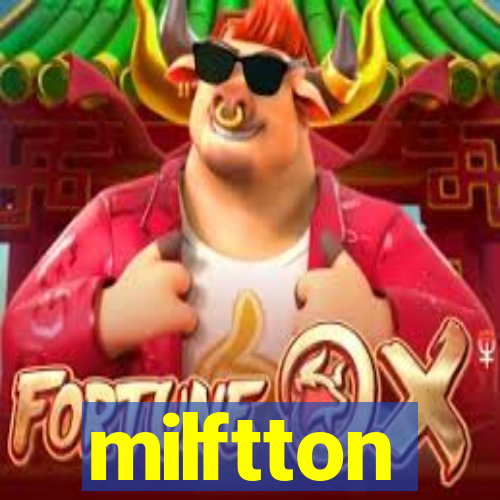 milftton