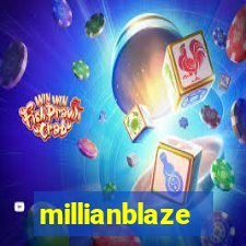 millianblaze
