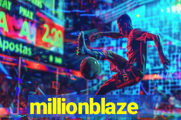 millionblaze