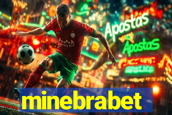 minebrabet