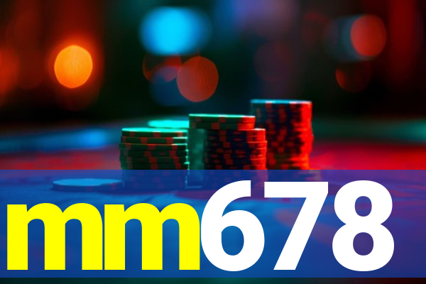 mm678