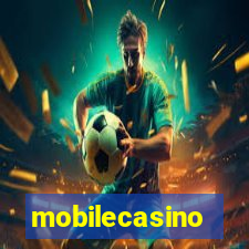 mobilecasino