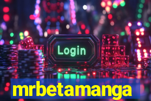 mrbetamanga