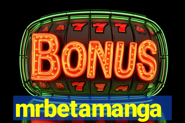 mrbetamanga