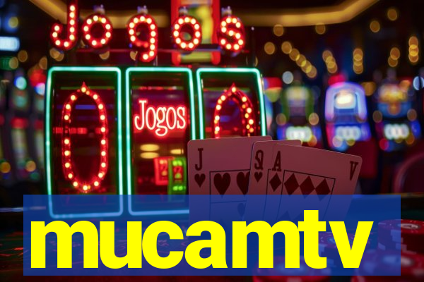 mucamtv