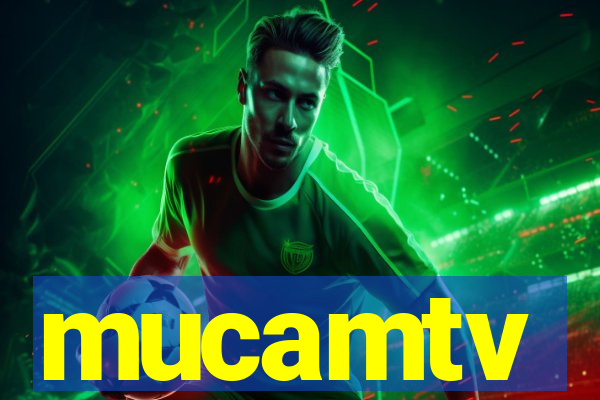 mucamtv