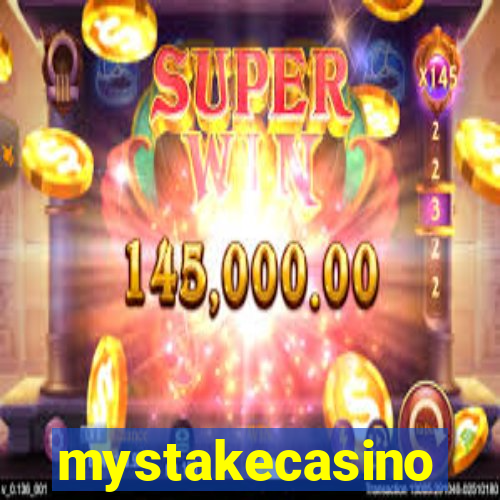 mystakecasino