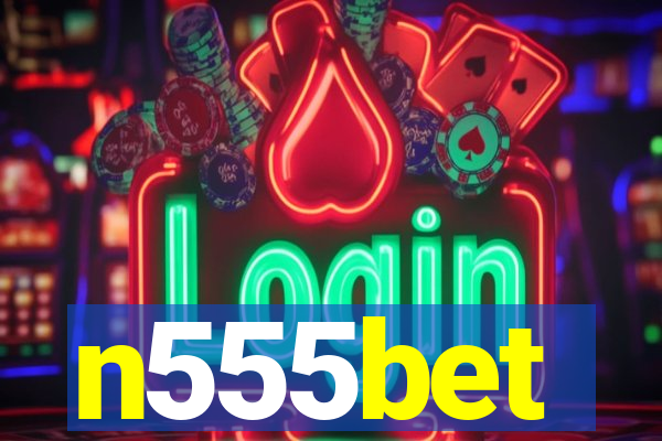 n555bet