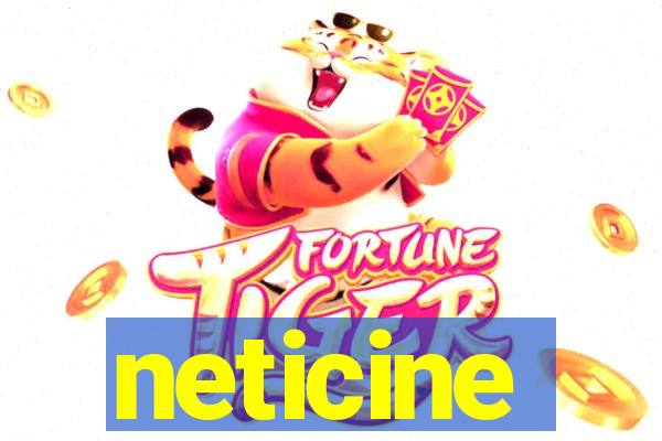 neticine