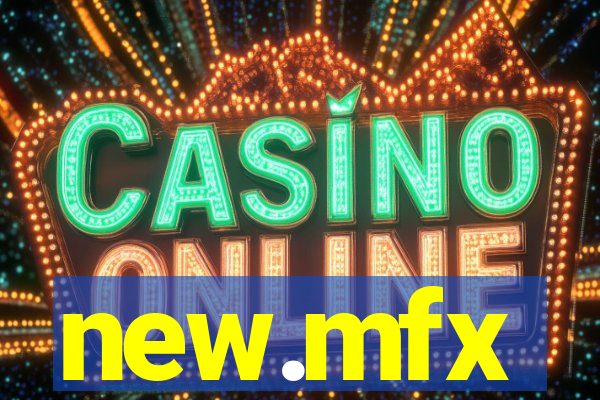 new.mfx