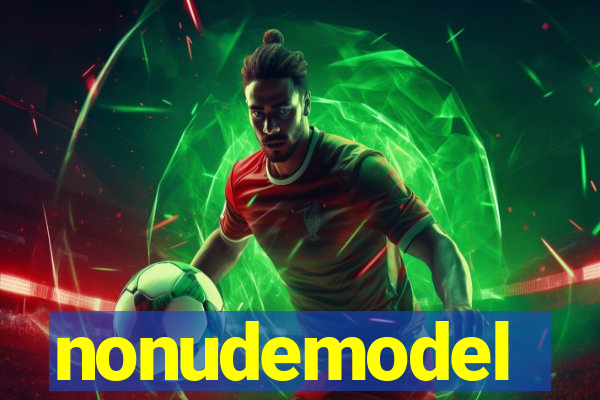 nonudemodel