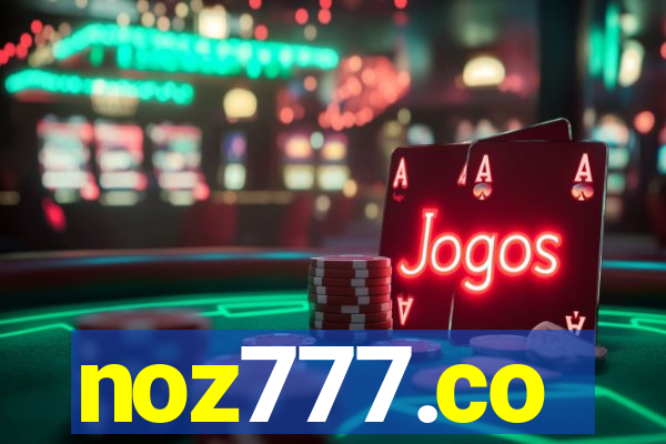 noz777.co