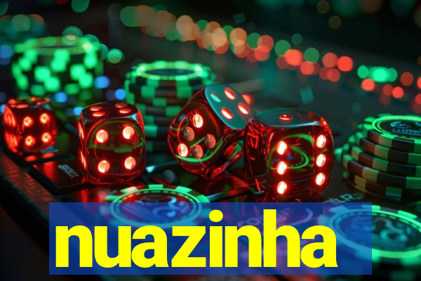 nuazinha