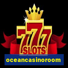 oceancasinoroom