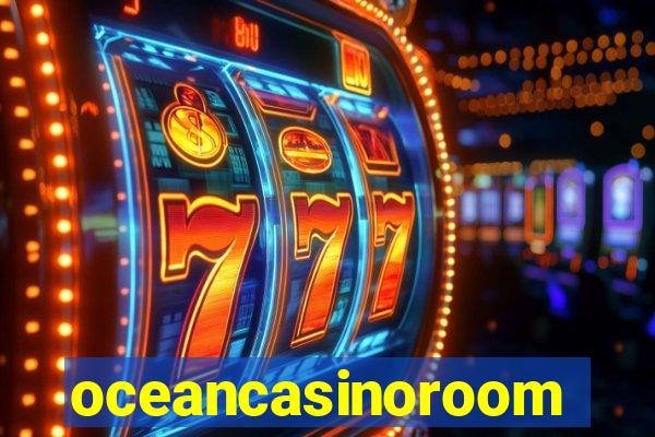 oceancasinoroom