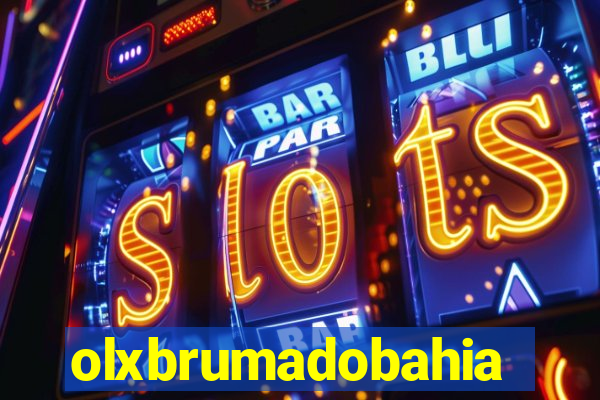 olxbrumadobahia