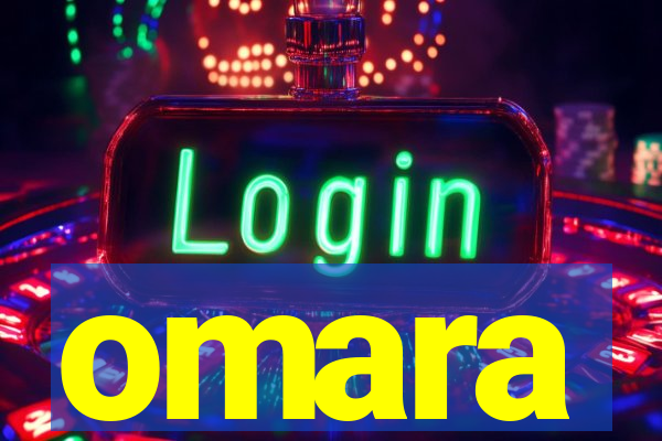 omara