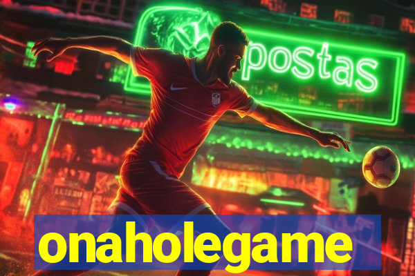 onaholegame
