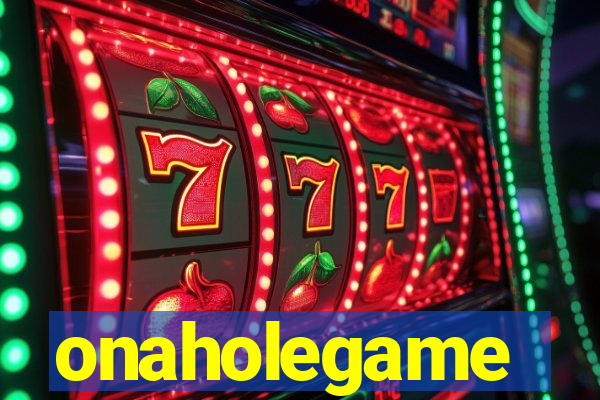 onaholegame