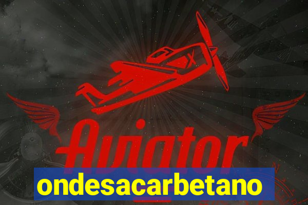 ondesacarbetano