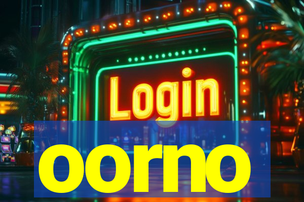 oorno