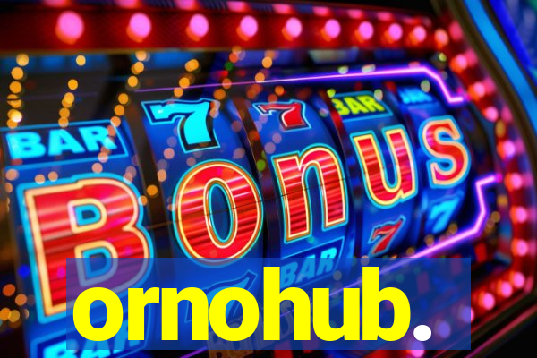 ornohub.