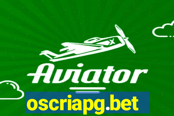 oscriapg.bet