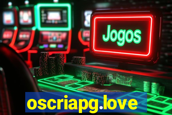 oscriapg.love