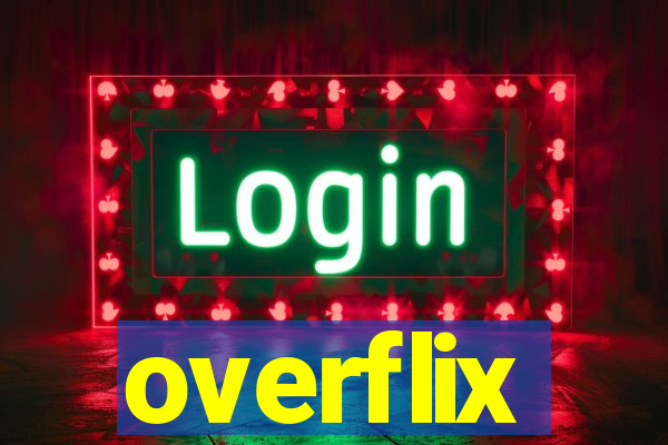 overflix