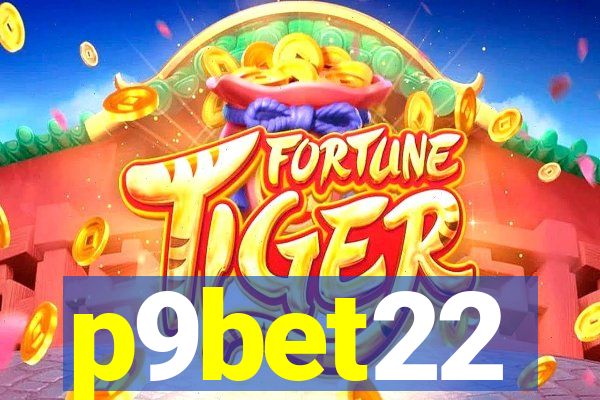 p9bet22