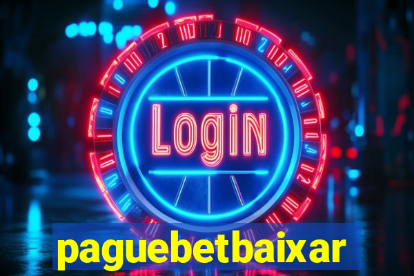 paguebetbaixar