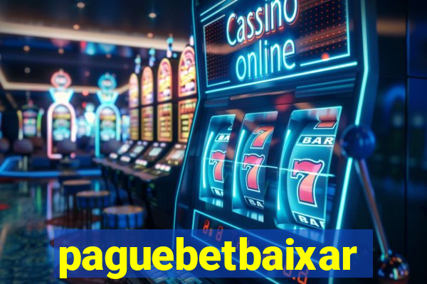 paguebetbaixar