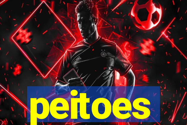 peitoes