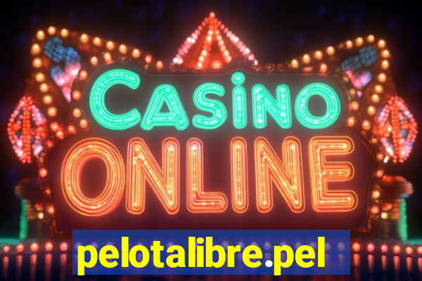 pelotalibre.pelota