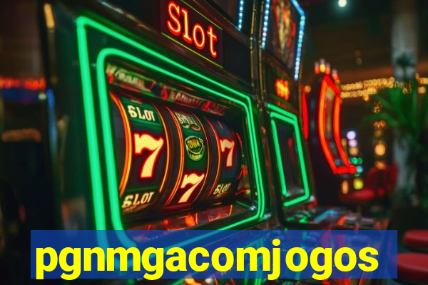 pgnmgacomjogos