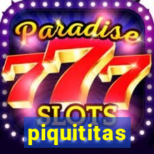 piquititas