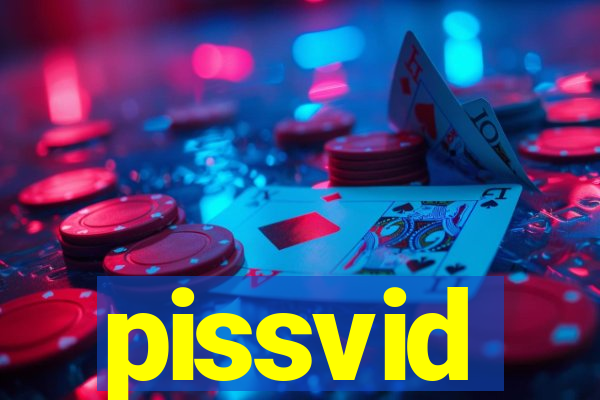 pissvid