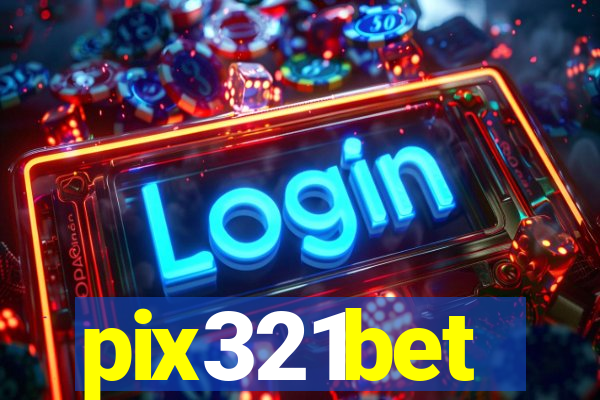 pix321bet