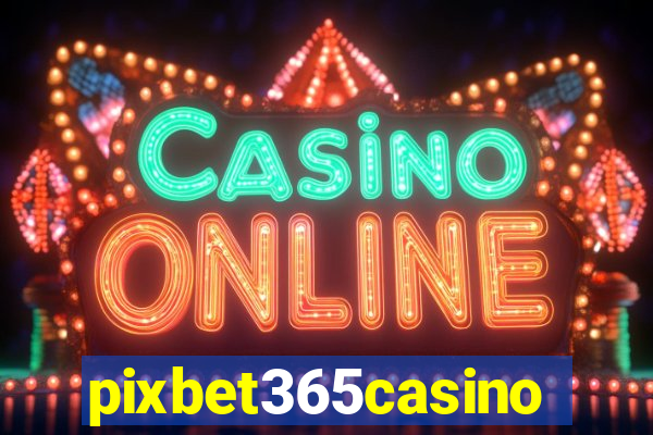 pixbet365casino
