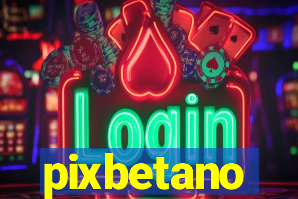 pixbetano