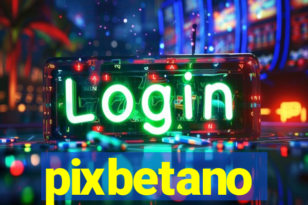 pixbetano