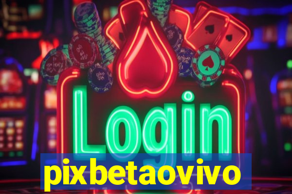 pixbetaovivo