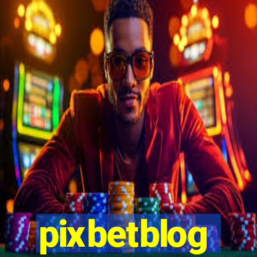 pixbetblog
