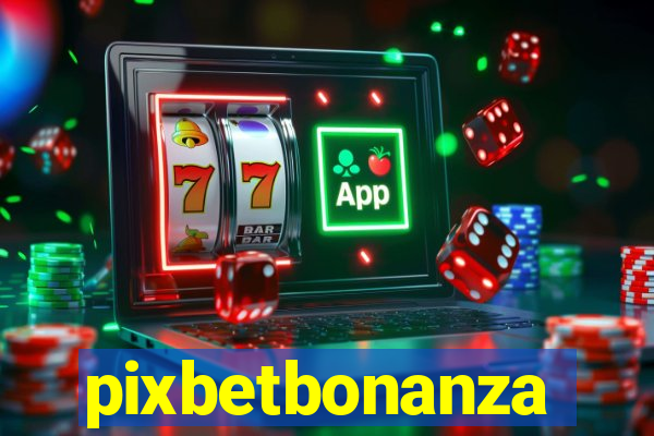 pixbetbonanza