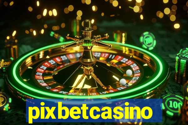 pixbetcasino