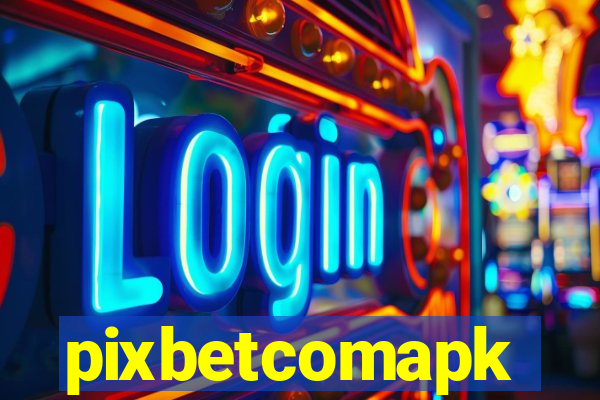 pixbetcomapk