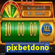 pixbetdono