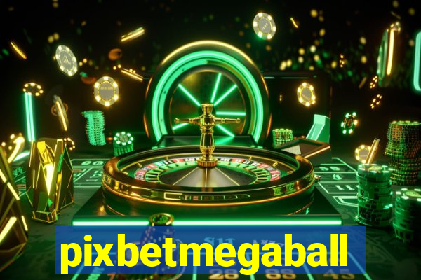 pixbetmegaball