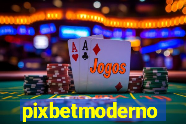 pixbetmoderno