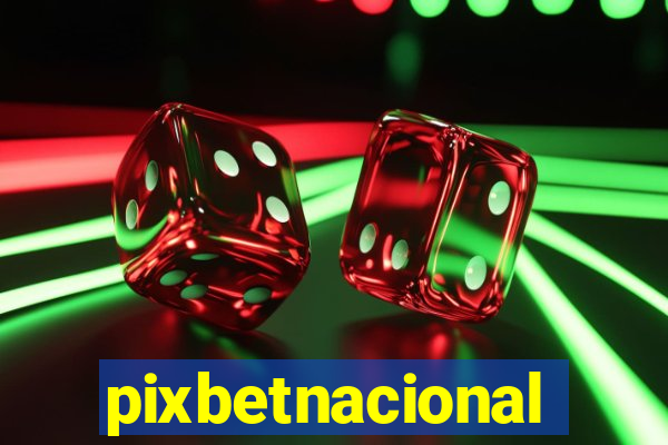 pixbetnacional